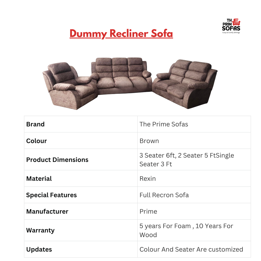 Dummy Recliner Sofa